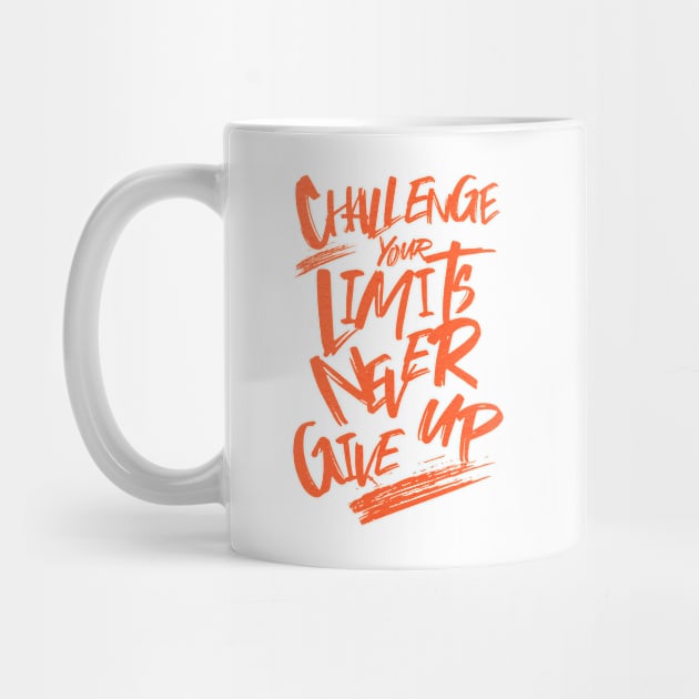 Challenge Your Limits Never Give Up Quote Motivational Inspirational by Cubebox